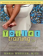 Toilet Training for Individuals with Autism or Other Developmental Issues by Maria Wheeler: Book Cover