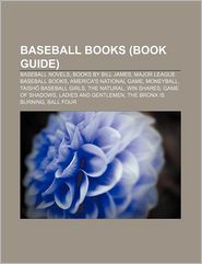 Baseball Books : Baseball Novels, Books by Bill James, Major