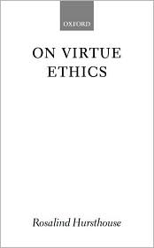 On Virtue Ethics by Rosalind Hursthouse: Book Cover