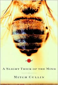 A Slight Trick of the Mind by Mitch Cullin: Book Cover
