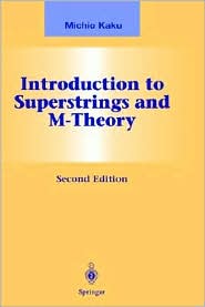 Introduction To Superstrings And M-Theory by Michio Kaku: Book Cover