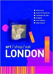 London (Art/Shop/Eat Series) by Alison Hartley: Book Cover