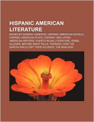 Hispanic American Literature: Books by Sandra Cisneros, 