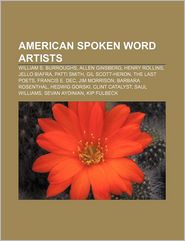American spoken word artists: William S. Burroughs, Allen 