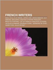 French writers: mile Zola, Elie Wiesel, Boris Vian, Jakob 