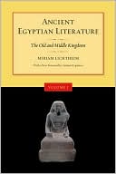 Ancient Egyptian Literature Volume I The Old and Middle Kingdoms