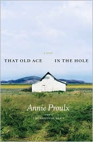 That Old Ace in the Hole by E. Annie Proulx: Book Cover