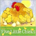 Five Little Chicks