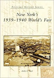 New York's 1939-1940 World's Fair (Postcard History Series) by Andrew F. Wood: Book Cover