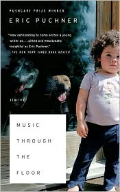 Music through the Floor by Eric Puchner: Book Cover