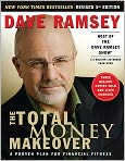 Book Cover Image. Title: The Total Money Makeover:  A Proven Plan for Financial Fitness, Author: by Dave Ramsey