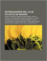 Entrenadores del Club ATL Tico de Madrid: Javier Clemente, 