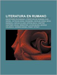 Literatura En Rumano: Escritores En Rumano, Literatura de 