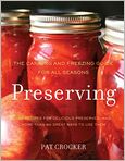 Book Cover Image. Title: Preserving: The Canning and Freezing Guide for All Seasons, Author: Pat  Crocker