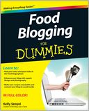 Book Cover Image. Title: Food Blogging For Dummies, Author: by Kelly  Senyei