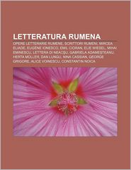 Letteratura Rumena: Opere Letterarie Rumene, Scrittori 