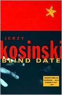 Blind Date by Jerzy Kosinski