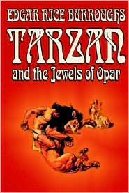 Tarzan and the Jewels of Opar by Edgar Rice Burroughs: Book Cover