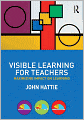 Book Cover Image. Title: Visible Learning for Teachers:  Maximizing Impact on Learning, Author: by John Hattie