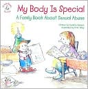 My Body Is Special A Family Book about Sexual Abuse