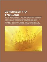 Generaler Fra Tyskland: Paul Von Hindenburg, Carl Von 