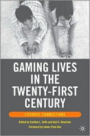 Gaming Lives in the Twenty-First Century by Gail E. Hawisher: Book Cover