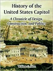 History of the United States Capitol by William C. Allen: Book Cover