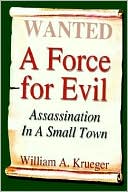 A Force for Evil Assassination in a Small Town