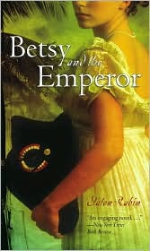 Betsy and the Emperor by Staton Rabin: Book Cover