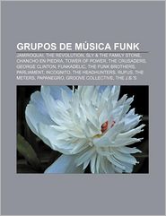 Grupos de Musica Funk: Jamiroquai, the Revolution, Sly & the