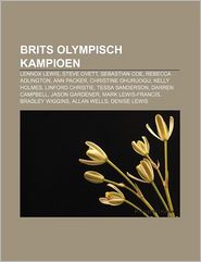 Brits Olympisch Kampioen: Lennox Lewis, Steve Ovett, 