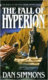 The Fall of Hyperion (Hyperion Series #2) by Dan Simmons: Book Cover