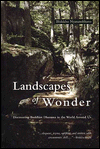 Landscapes of Wonder: Discovering Buddhist Dhamma in the World around Us