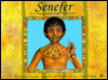 Senefer:
                                             A Young Genius in Old Eygpt (Young Reader's)