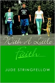With a Little Faith by Jude Stringfellow: Book Cover
