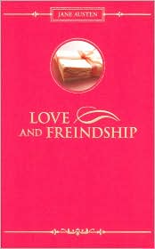 Love and Freindship (Barnes & Noble Gift Edition) by Jane Austen: Book Cover
