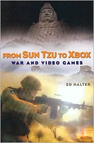 From Sun Tzu to XBox by Ed Halter: Book Cover