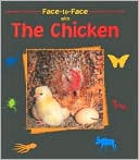 Face to Face with the Chicken