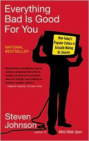 Everything Bad Is Good for You by Steven Johnson: Book Cover