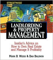 Streetwise Landlording & Property Management by Mark B. Weiss: Book Cover