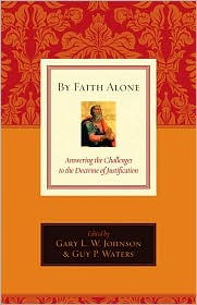 By Faith Alone by Gary L. W. Johnson: Book Cover
