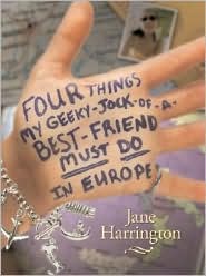 Four Things My Geeky-Jock-of-a Best Friend Must Do in Europe by Jane Harrington: Book Cover