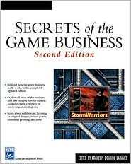 Secrets of the Game Business by Francois Dominic Laramee: Book Cover