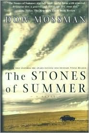 The Stones of Summer by Dow Mossman: Book Cover