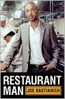 Book Cover Image. Title: Restaurant Man, Author: Joe  Bastianich