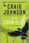 Book Cover Image. Title: As the Crow Flies (Walt Longmire Series #8), Author: Craig  Johnson
