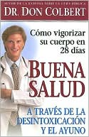 Buena salud a traves de la desintoxicación y el ayuno