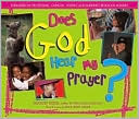 Does God Hear My Prayer