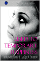 Book Cover Image. Title: Used To Temporary Happiness, Author: by RaeQuel Edgerson