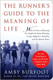 The Runner's Guide to the Meaning of Life by Amby Burfoot: Book Cover